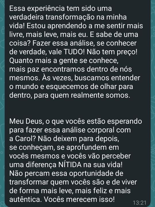 Continuação do depoimento: uma verdadeira transformação
